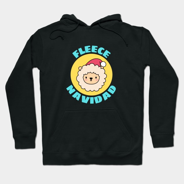 Fleece Navidad | Sheep Pun Hoodie by Allthingspunny